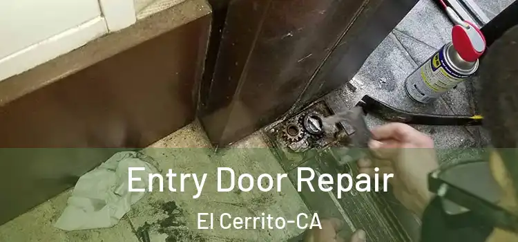  Entry Door Repair El Cerrito-CA