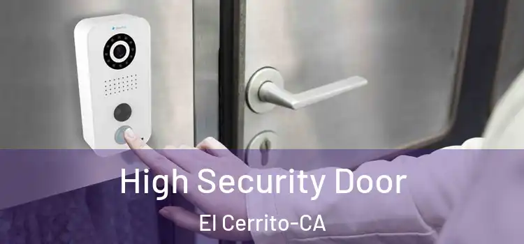  High Security Door El Cerrito-CA